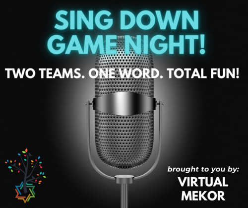 Banner Image for Virtual Mekor:  Sing Down Game Night!